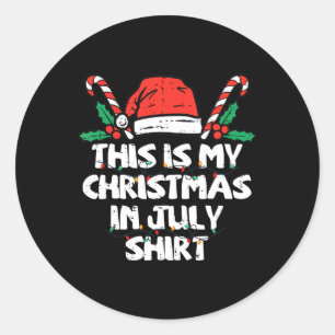 Sticker Rond C'est mon t-shirt de Noël en juillet Pajam de Noël