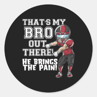 Sticker Rond C'est My Bro Out There Red Football Brother Siste