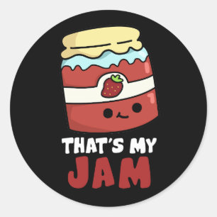 Sticker Rond C'est My Jam Funny Jar of Jam Pun Dark BG