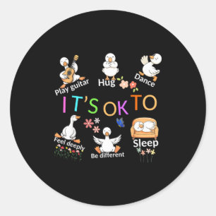 Sticker Rond C'est ok d'être différent citation positive d'oie