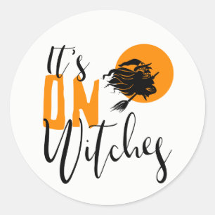 Sticker Rond C'est On Witches ID442