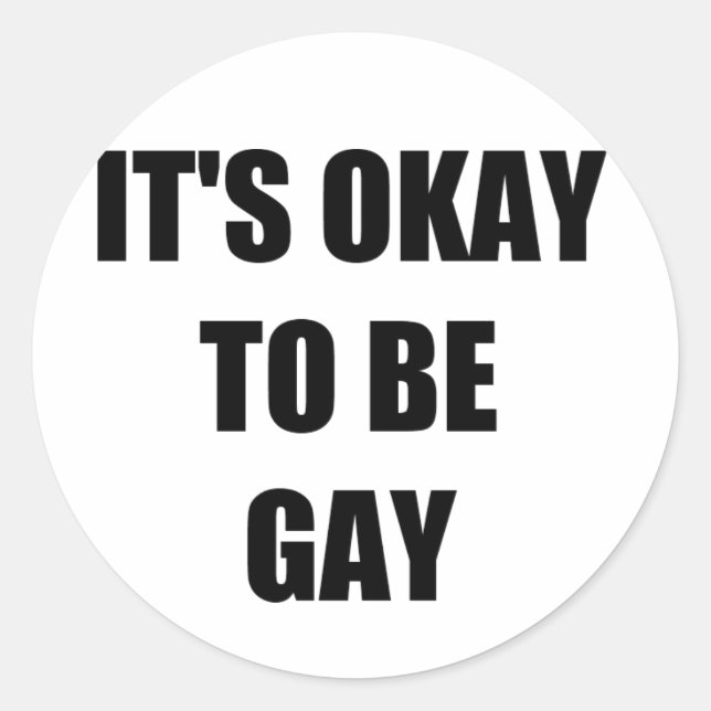 Sticker Rond C'est pas grave d'être gay (Devant)