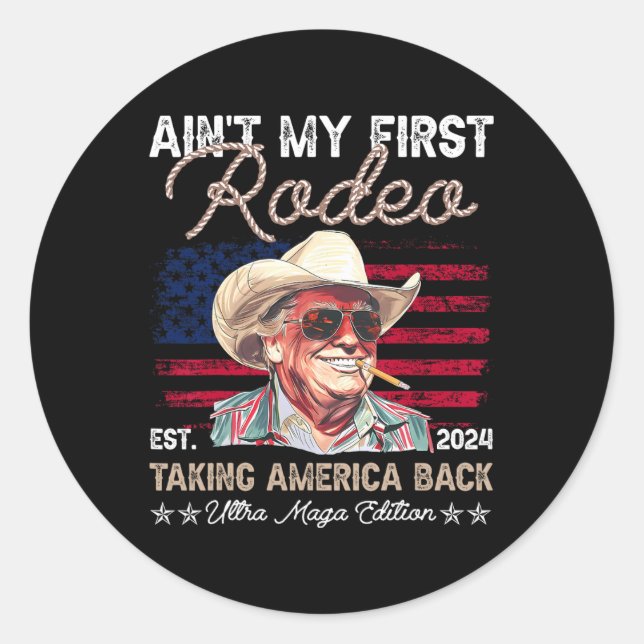 Sticker Rond C'est pas mon premier rodéo cowboy occidental drôl (Devant)