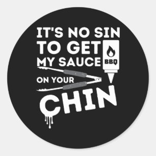 Sticker Rond C'est pas un péché d'obtenir ma sauce Funny Bbq Sm