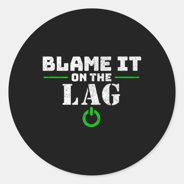 Sticker Rond C'Est Sur Le Game De Jeu De Lag Gift Drôle Jeu Vid (Devant)
