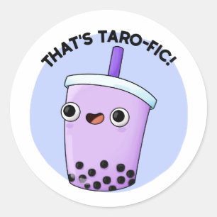 Sticker Rond C'est Taroffic Funny Boba Tea Pun