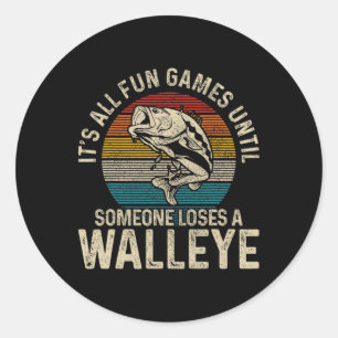 Sticker Rond C'est tout amusement et jeux jusqu'à ce que quelqu