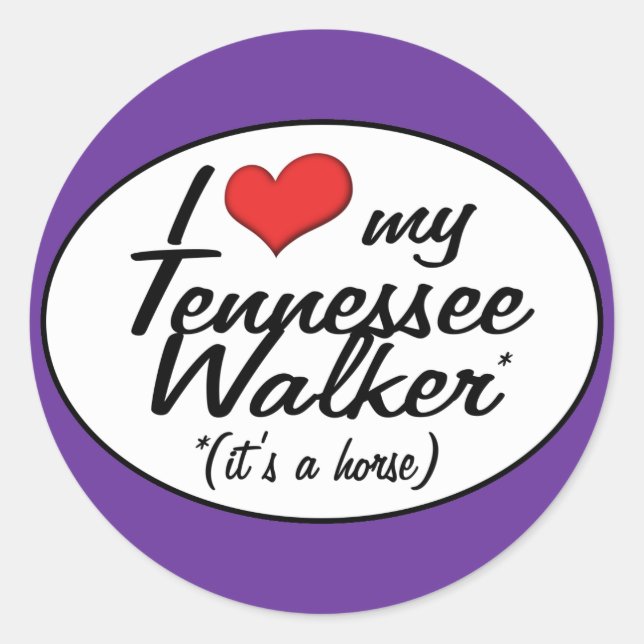 Sticker Rond C'est un cheval ! J'Aime Mon Tennessee Walker (Devant)