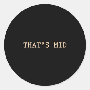 Sticker Rond C'est un mème de l'histoire grecque moyenne Drôle 