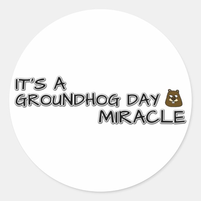Sticker Rond C'est un miracle du jour des marmottes (Devant)