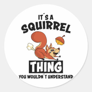 Sticker Rond C'Est Un Squirrel Thé Silhouette Cadeau
