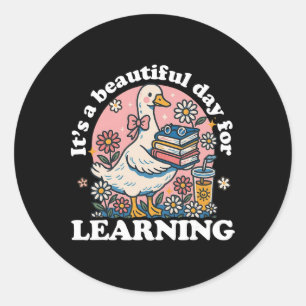 Sticker Rond C'est une belle journée pour apprendre T-shirt ens
