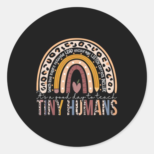 Sticker Rond C'est une bonne journée pour enseigner Tiny Humans (Devant)