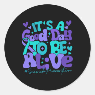 Sticker Rond C'est une bonne journée pour être vivant Préventio
