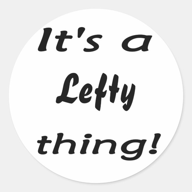 Sticker Rond C'est une chose à gauche ! (Devant)