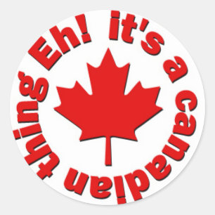 Sticker Rond C'est une chose canadienne hein !