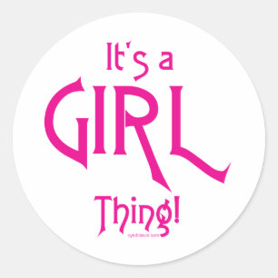 Sticker Rond C'est une chose de fille !
