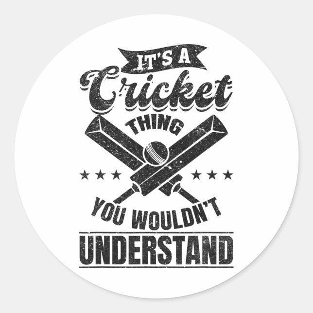 Sticker Rond C'est une histoire de cricket que vous ne comprend (Devant)