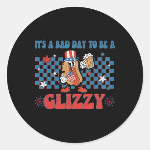Sticker Rond C'est une mauvaise journée d'être un drôle de gliz