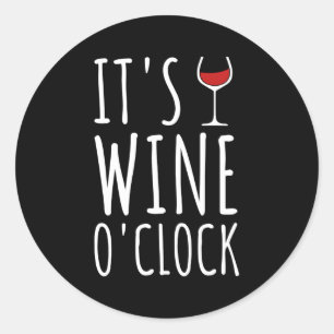 Sticker Rond C'Est Vin O'Clock Wineglass Vin Rouge Blanc Vin Mo