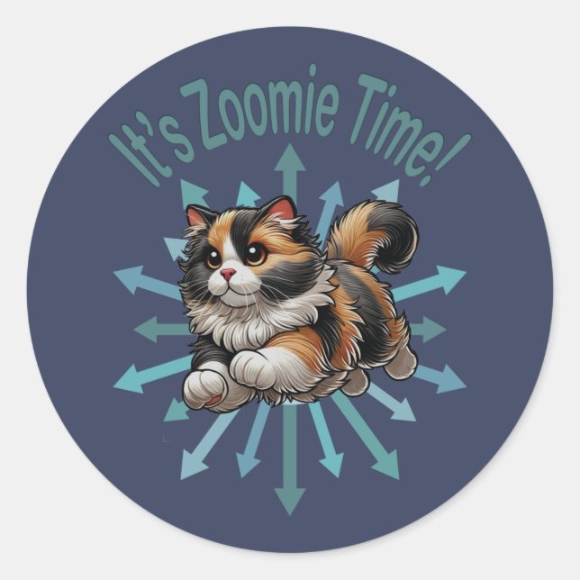 Sticker Rond C'est Zoomie Time Calico Cat (Devant)