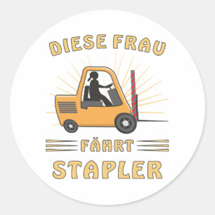 STICKER ROND CETTE FEMME CONDUIT UN FORKLIFT