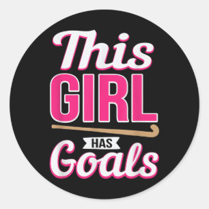 Sticker Rond Cette fille a des objectifs Bâton de hockey sur ga