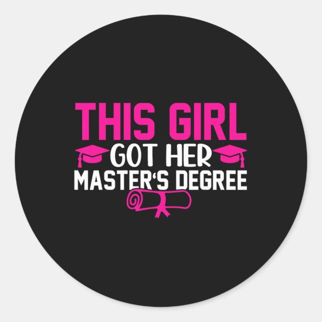Sticker Rond Cette Fille A Obtenu Sa Maîtrise De Diplôme Master (Devant)