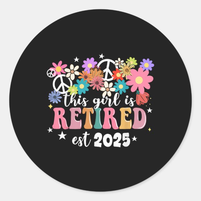 Sticker Rond Cette Fille Est Retraitée 2025 Rétro Chemise Flora (Devant)