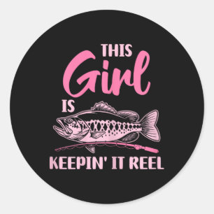 Sticker Rond Cette Fille Garde Il Reel Pêche Drôle