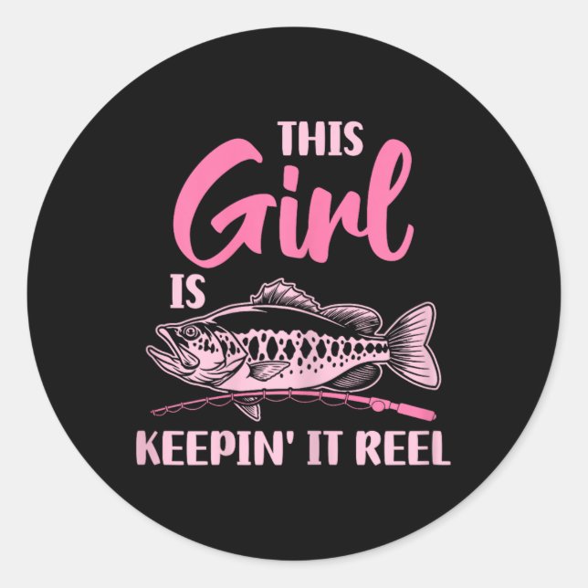 Sticker Rond Cette Fille Garde Il Reel Pêche Drôle (Devant)