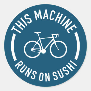 Sticker Rond Cette Machine Fonctionne Sur Un Vélo Sushi