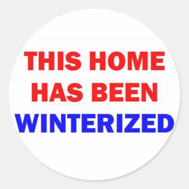 Sticker Rond Cette Maison A Été Hivernée (Devant)