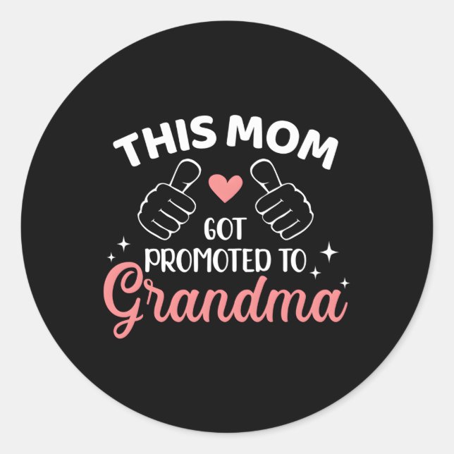 Sticker Rond Cette Maman A Été Promue À Grand-Mère (Devant)