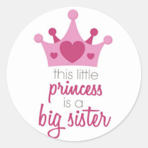 Sticker Rond Cette petite princesse est la grande soeur