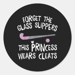 Sticker Rond Cette princesse porte des crampons conception de c