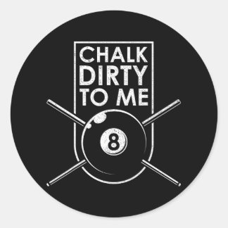 Sticker Rond Chalk Dirty Me I Pool Billard Table