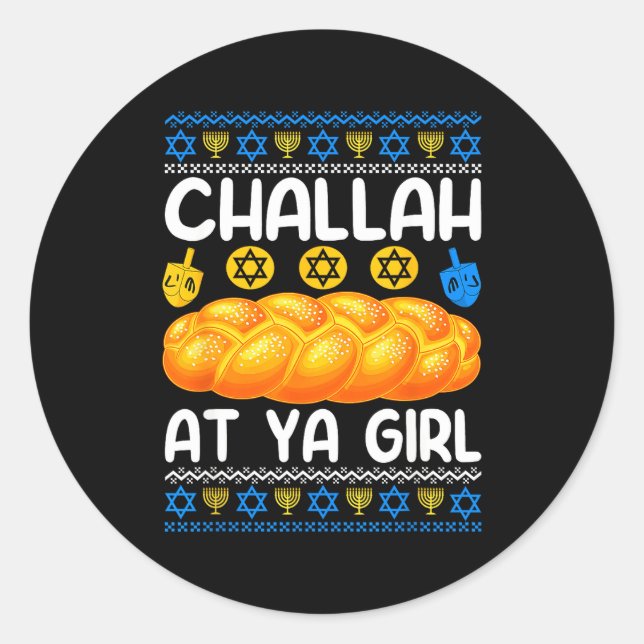 Sticker Rond Challah At Ya Girl Jewish Hanukkah Fun  (Devant)