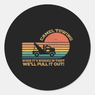 Sticker Rond Chameau Towing Retro Humour Adulte Dit Amusant Hau