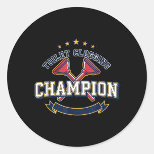 Sticker Rond Champion de l'obstruction des toilettes Humour de 