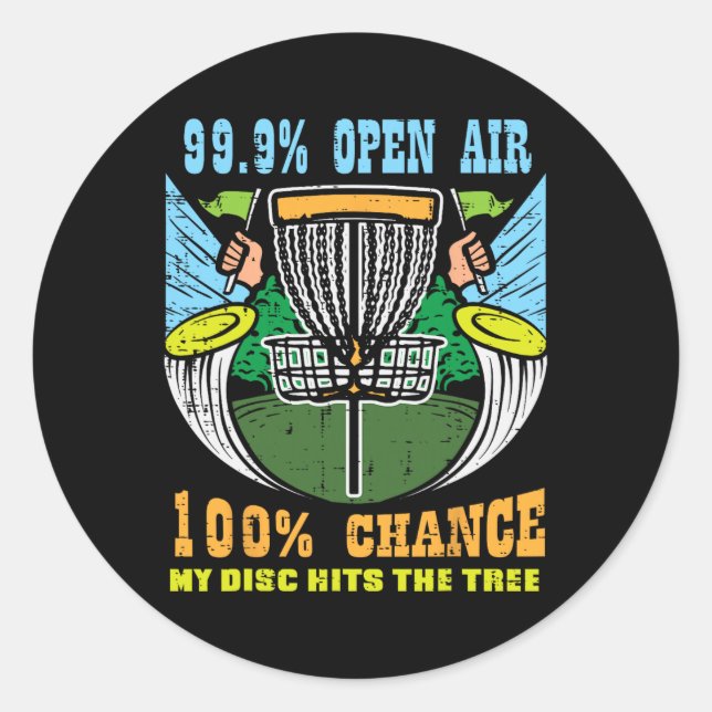 Sticker Rond Chance à 100 pour cent que le disque frappe l'arbr (Devant)