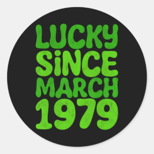 Sticker Rond Chanceux depuis mars 1979 Anniversaire 45e St Patr