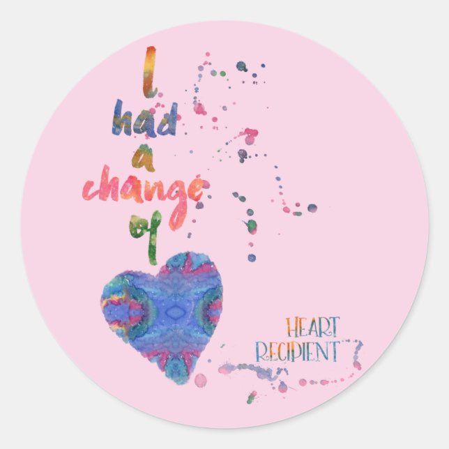 Sticker Rond Changement de coeur, aquarelle, bénéficiaire du co (Devant)