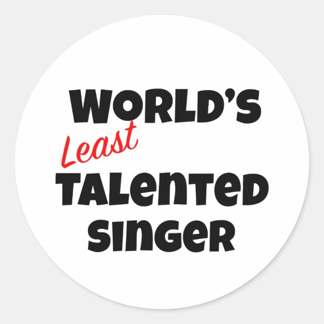 Sticker Rond Chanteur le moins talentueux du monde (Devant)