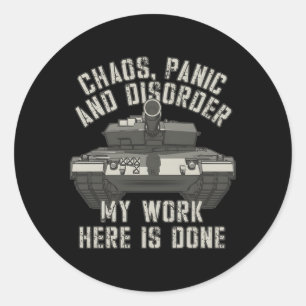 Sticker Rond Chaos Panique Et Désordre Mon Travail Ici Fait