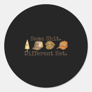 Sticker Rond Chapeau drôle différent même rétro humour politiqu