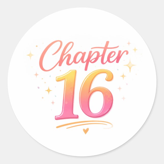 Sticker Rond Chapter 16 Sweet Sixteen Birthday Celebration (Devant)