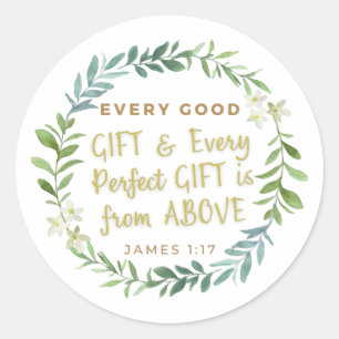 Sticker Rond 'Chaque bon cadeau et chaque cadeau parfait..