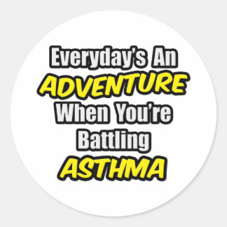 Sticker Rond Chaque jour est une aventure...Asthme