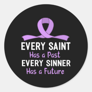 Sticker Rond Chaque Saint A Un Passé Chaque Sinner A Un Avenir